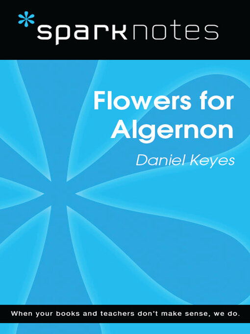 Title details for Flowers for Algernon (SparkNotes Literature Guide) by SparkNotes - Wait list